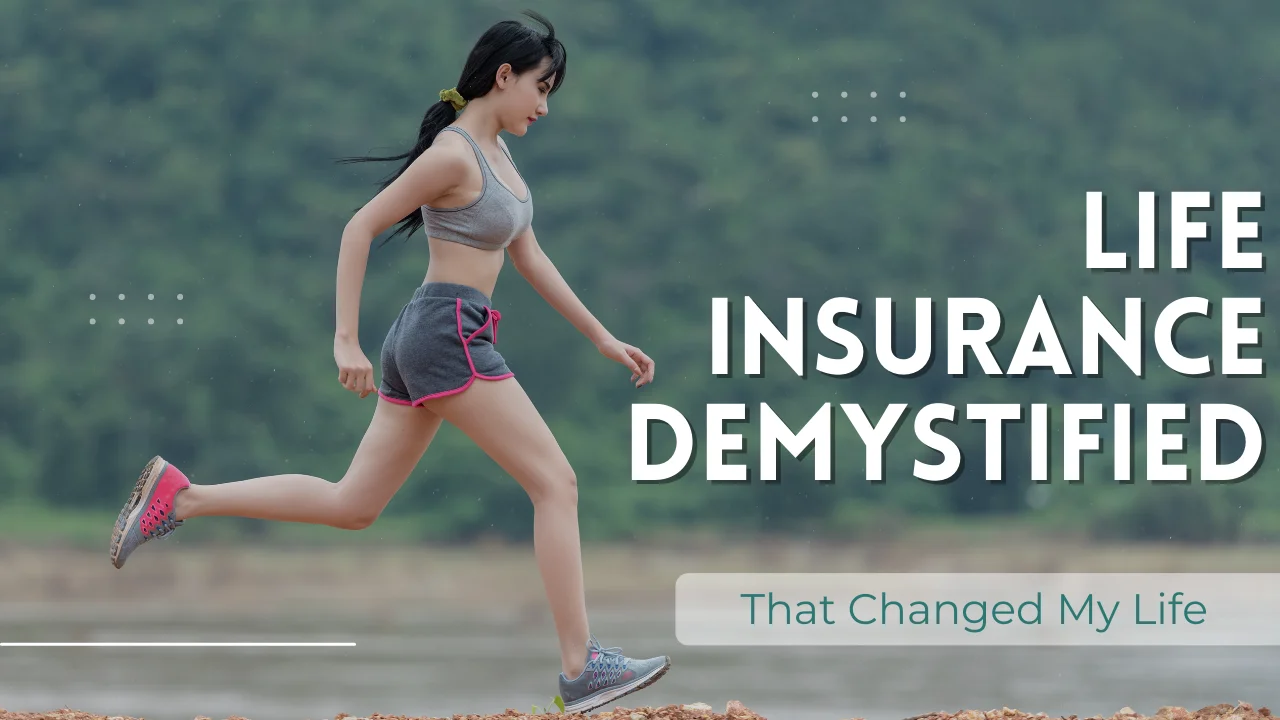 Life Insurance Demystified