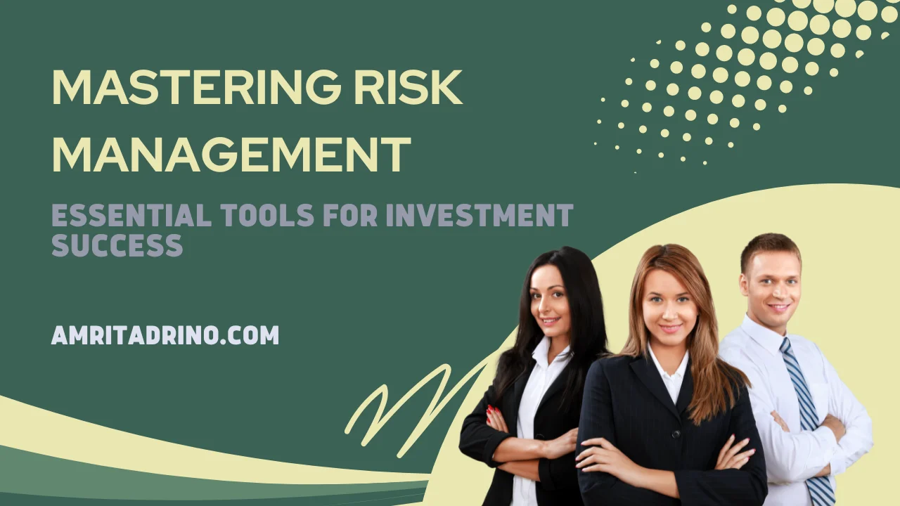 Mastering Risk Management